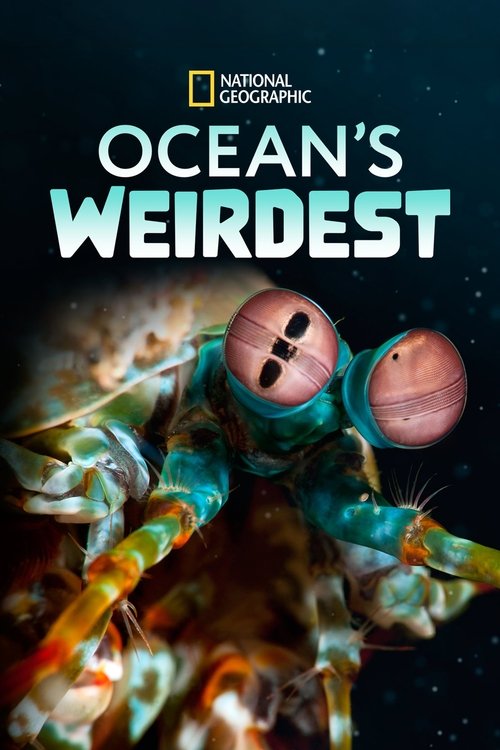 Series poster for Ocean's Weirdest (2022)