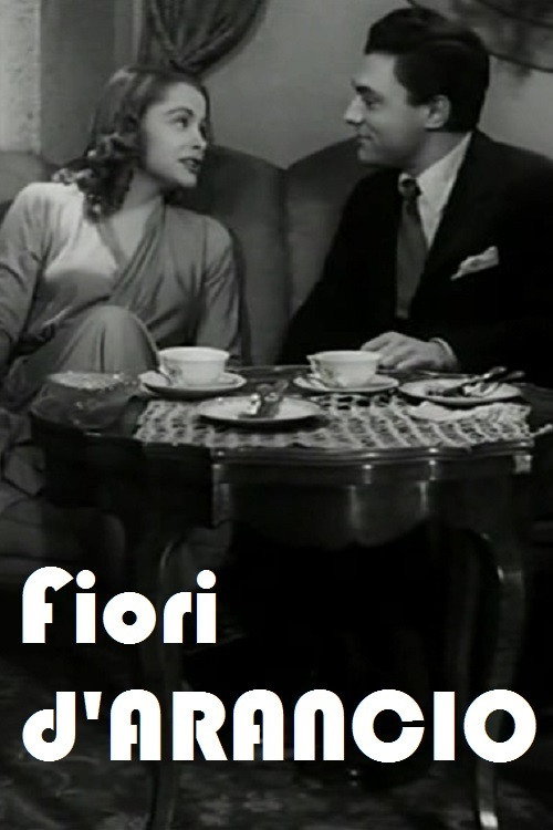 Movie poster for Fiori d'arancio (1945)