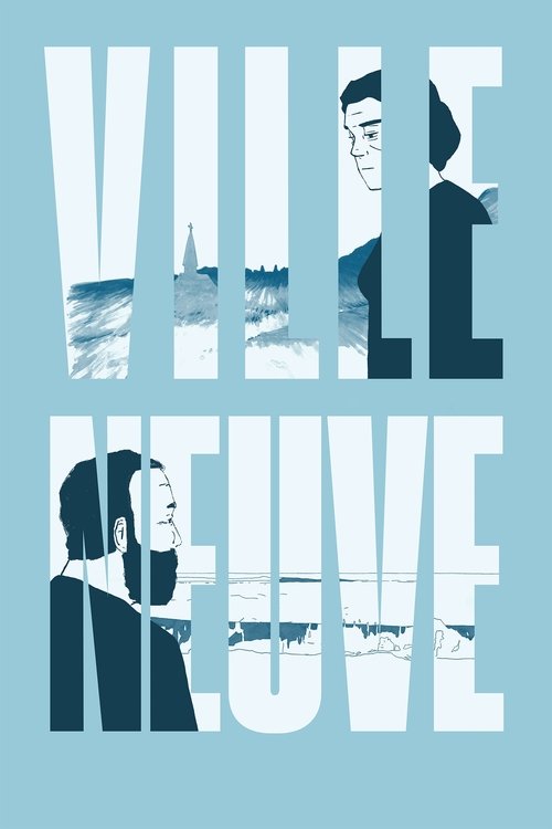 Movie poster for Ville Neuve (2019)