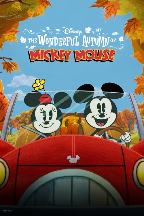 Movie poster for The Wonderful Autumn of Mickey Mouse (2022)