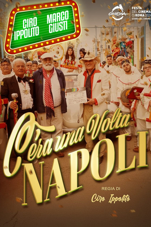 Movie poster for C'era una volta Napoli (2024)
