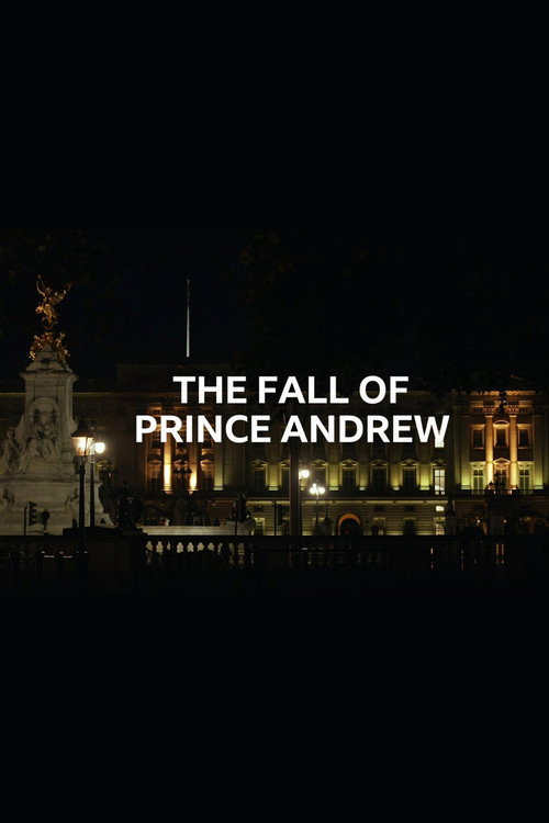 Movie poster for The Fall of Prince Andrew (2025)