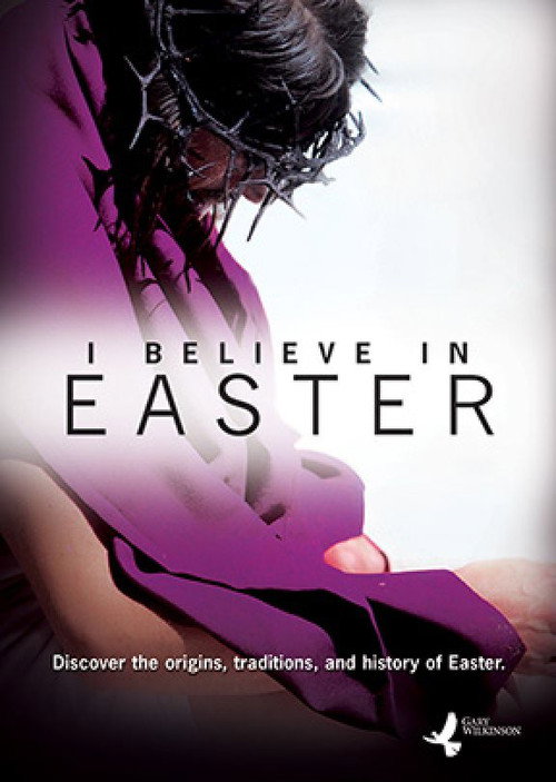 Movie poster for I Believe In Easter (2015)