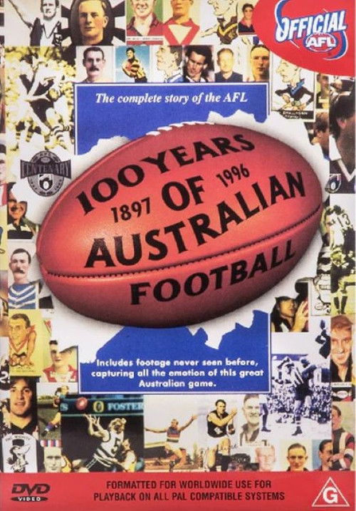 Movie poster for 100 Years of Australian Football (1996)