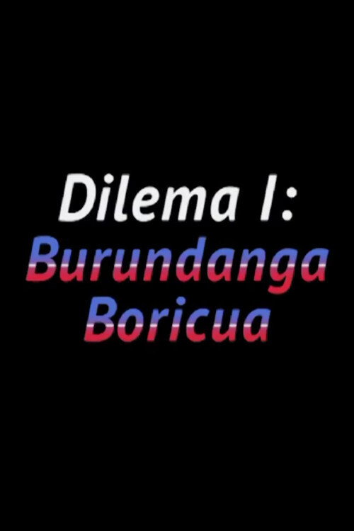 Movie poster for Dilema I: Burundanga boricua (1990)