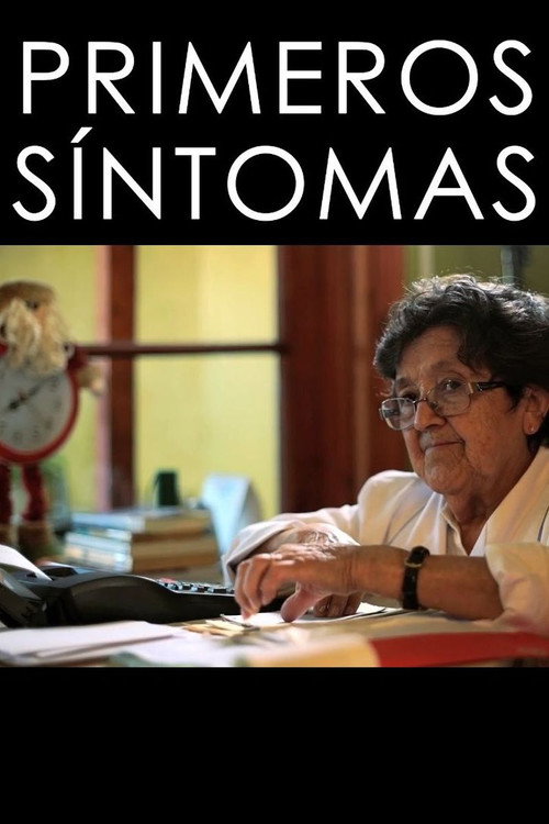 Movie poster for Primeros síntomas (2016)