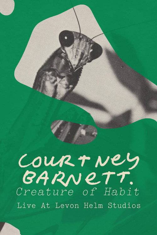 Movie poster for Courtney Barnett: Creature of Habit - Live At Levon Helm Studios (2026)