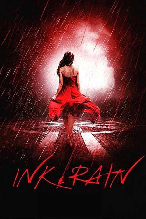 Movie poster for Ink & Rain (2018)
