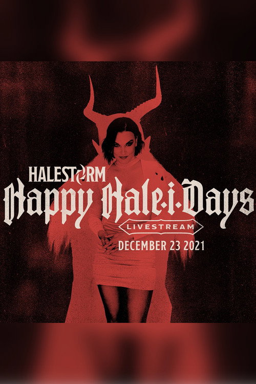 Movie poster for Halestorm: Happy Hale-i-Days Livestream (2021)