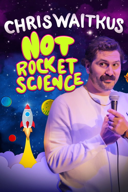 Movie poster for Chris Waitkus: Not Rocket Science (2024)