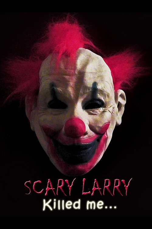 Movie poster for Scary Larry (2014)