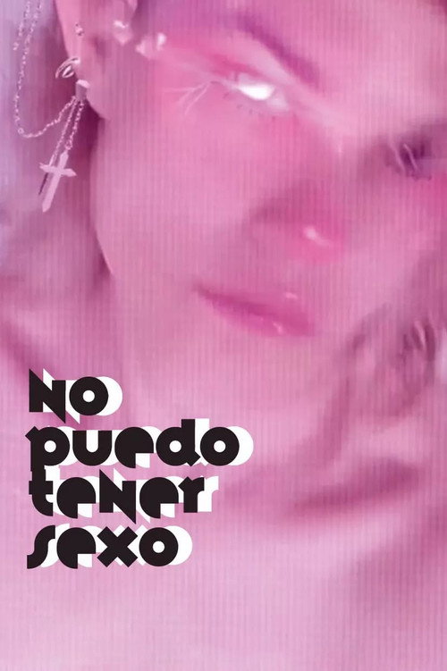 Movie poster for I Can't Have Sex (2024)