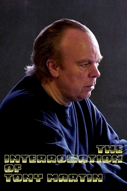 Movie poster for The Interrogation of Tony Martin (2018)