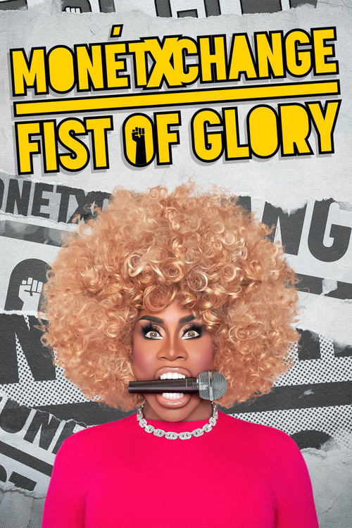 Movie poster for Monét X Change: Fist of Glory (2023)
