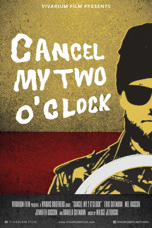 Movie poster for Cancel My Two O'Clock (2012)