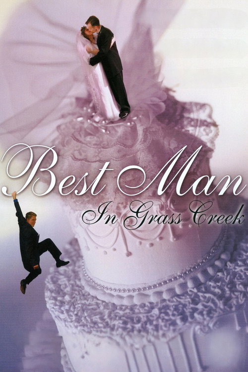 Movie poster for Best Man in Grass Creek (1999)
