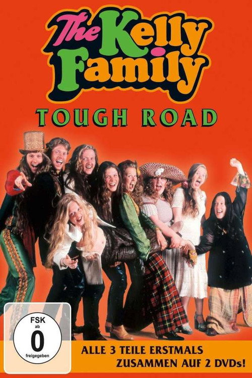 Movie poster for The Kelly Family - Tough Road (1995)