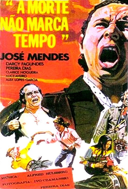 Movie poster for A Morte Não Marca Tempo (1973)