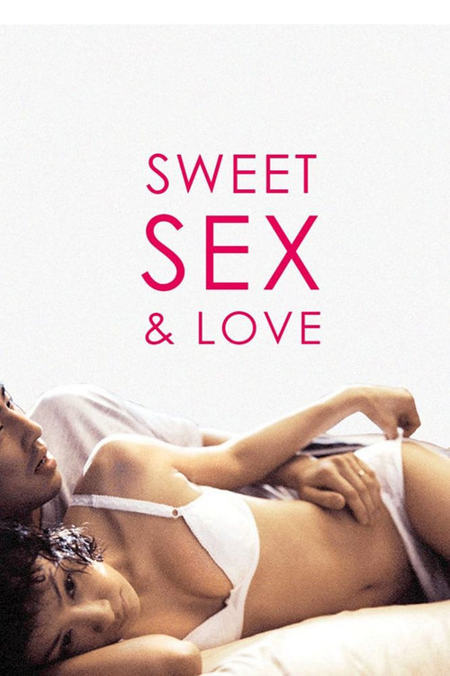 Movie poster for Sweet Sex and Love (2003)