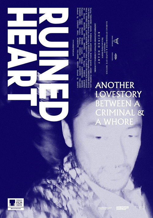 Movie poster for Ruined Heart: Another Lovestory Between a Criminal & a Whore (2014)