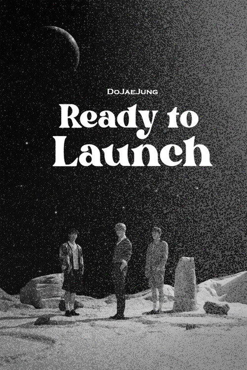 Movie poster for DOJAEJUNG | Ready To Launch (2023)