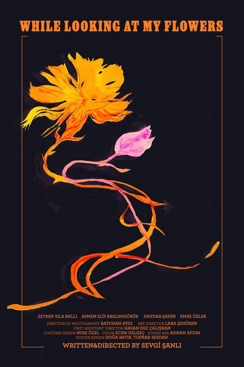 Movie poster for While Looking at My Flowers (2024)
