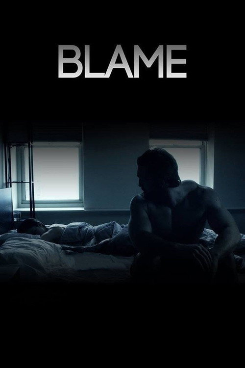 Movie poster for Blame (2012)
