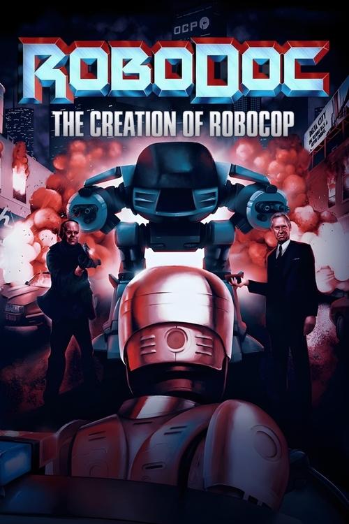Series poster for RoboDoc: The Creation of RoboCop (2023)