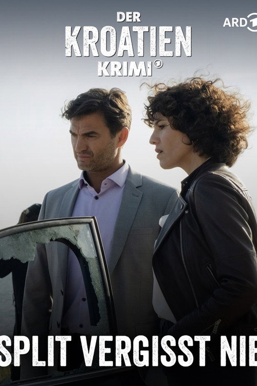 Movie poster for Der Kroatien-Krimi: Split vergisst nie (2023)