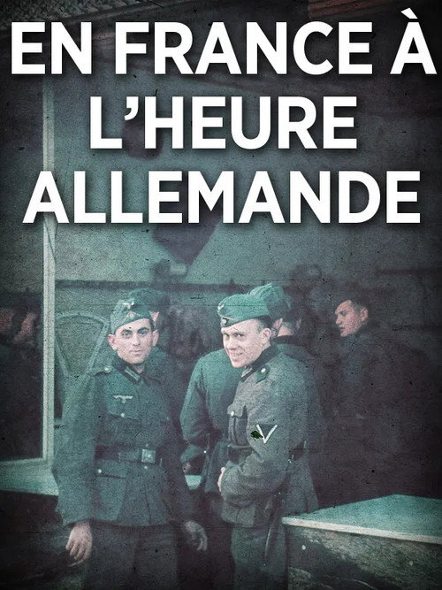 Series poster for En France, à l'heure allemande (2015)