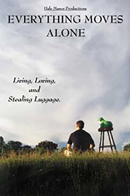 Movie poster for Everything Moves Alone (2001)
