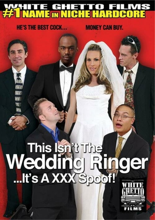 Movie poster for This Isn't The Wedding Ringer...It's A XXX Spoof! (2015)