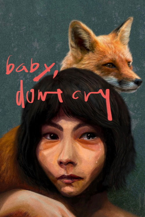 Movie poster for Baby, Don't Cry (2021)