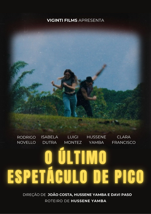 Movie poster for O Último Espetáculo de Pico