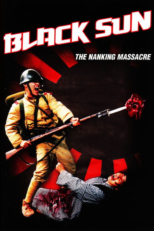 Movie poster for Black Sun: The Nanking Massacre (1995)