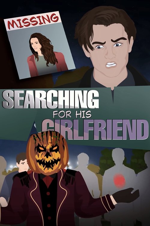 Movie poster for Desperate Boyfriend in search of Missing Girlfriend & the Masquerade Man !! (2022)