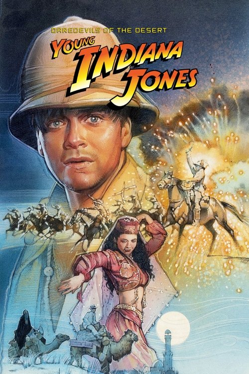 Movie poster for The Adventures of Young Indiana Jones: Daredevils of the Desert (1999)