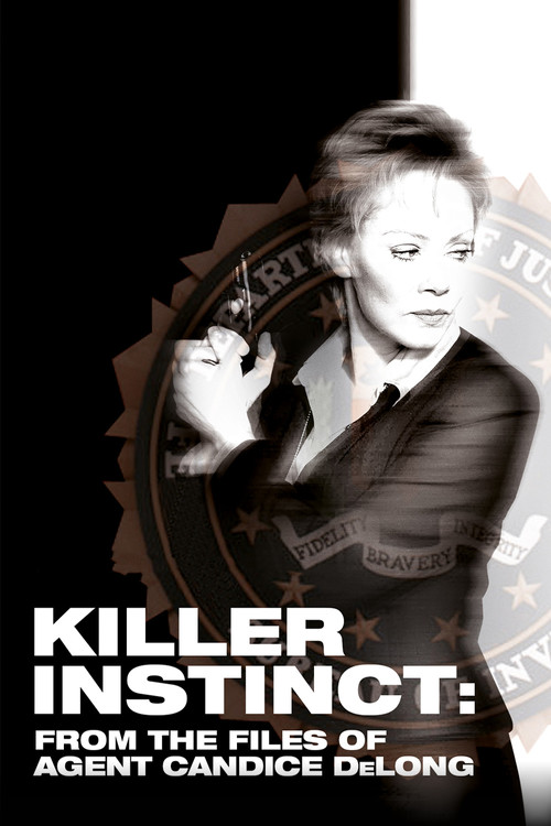 Movie poster for Killer Instinct: From the Files of Agent Candice DeLong (2003)