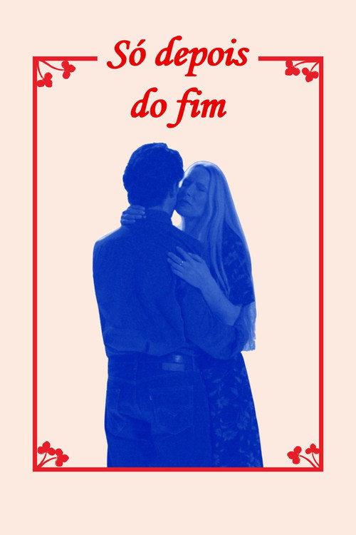 Movie poster for Só Depois do Fim (2024)