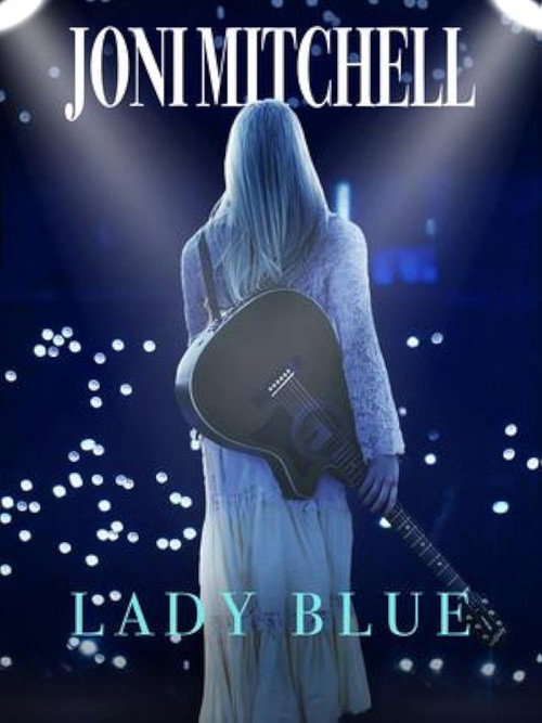 Movie poster for Joni Mitchell, Lady Blue (2022)
