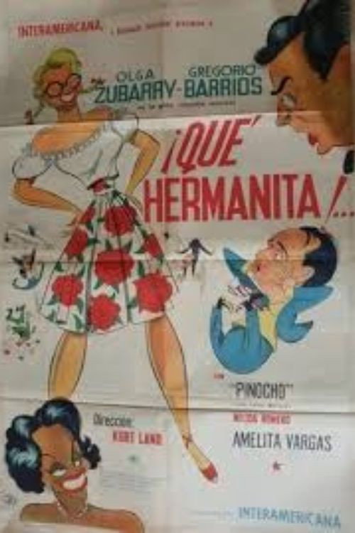 Movie poster for ¡Qué hermanita! (1951)
