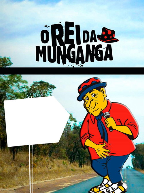 Movie poster for O Rei da Munganga (2009)