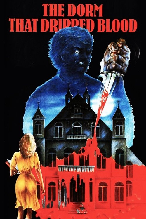 Movie poster for The Dorm That Dripped Blood (1982)