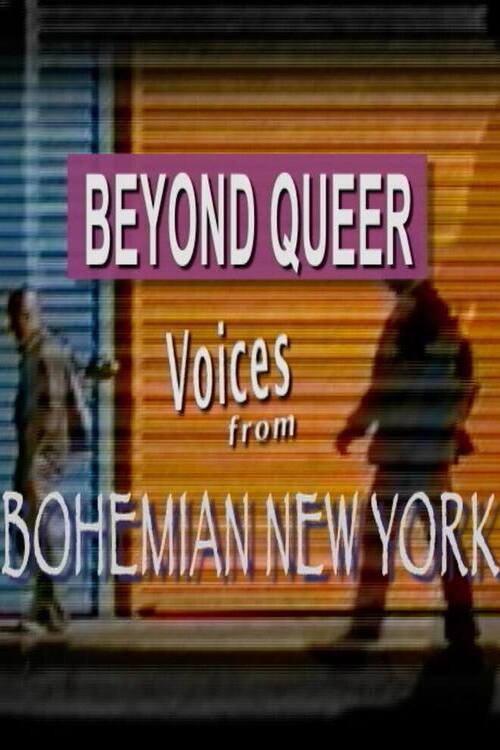 Movie poster for Beyond Queer: Voices from Bohemia (2023)
