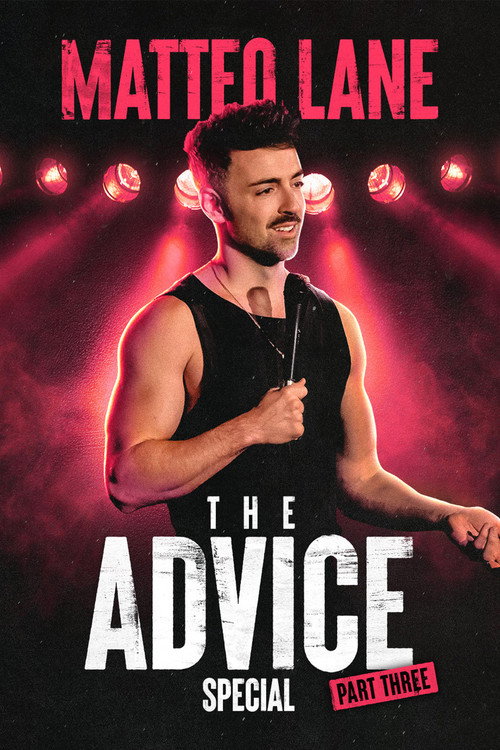 Movie poster for Matteo Lane: The Advice Special Part 3 (2024)