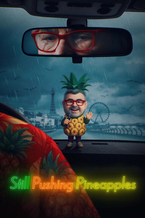 Movie poster for Still Pushing Pineapples (2025)