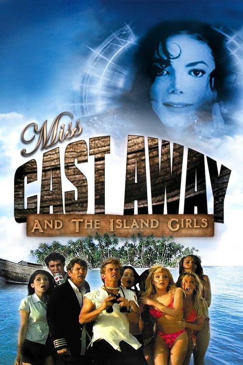 Movie poster for Miss Cast Away and the Island Girls (2004)