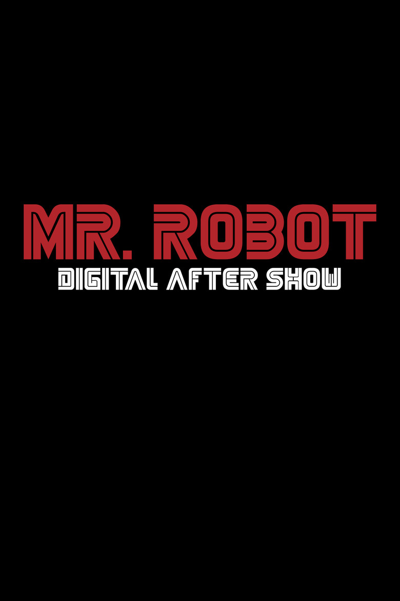 Mr. Robot Digital After Show poster background