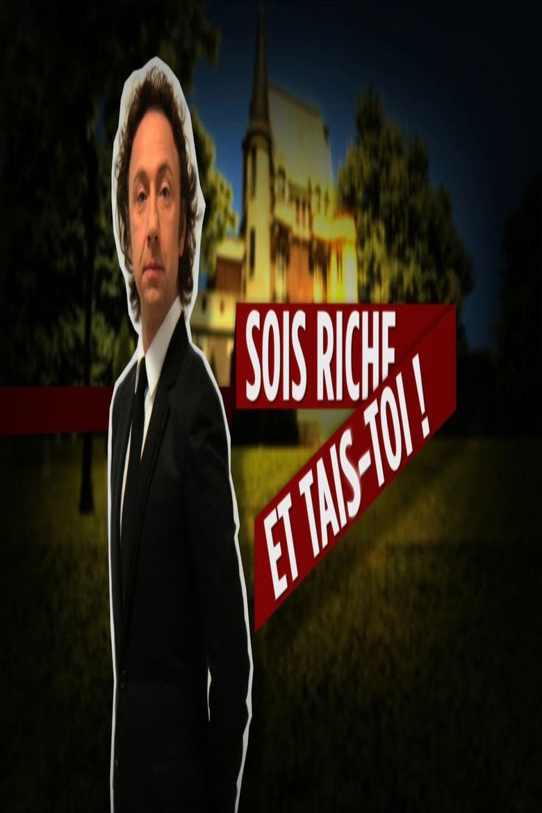 Sois riche et tais-toi poster background