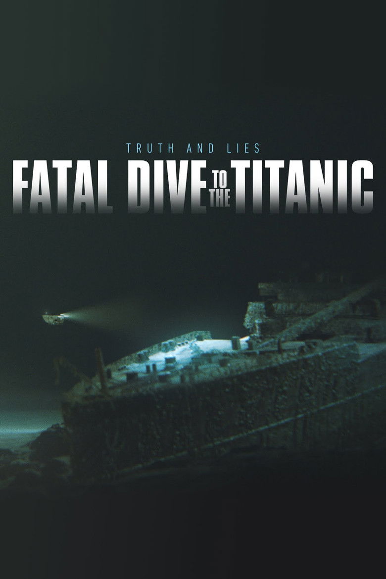Fatal Dive to the Titanic: Truth and Lies poster background